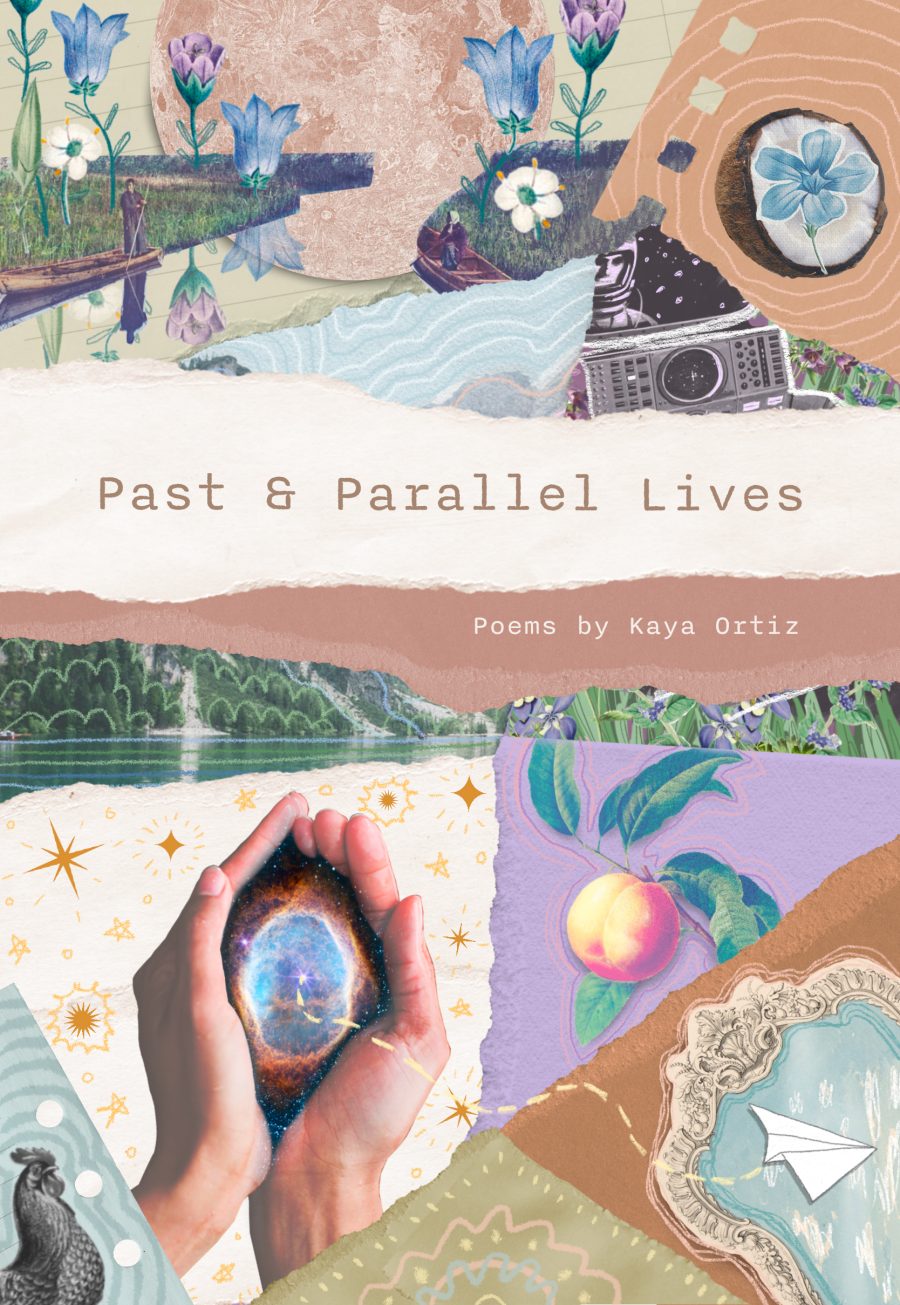 The front cover of 'Past & Parallel Lives' by Kaya Ortiz.