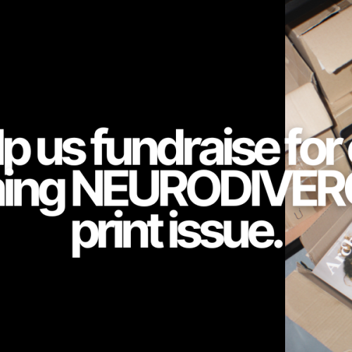 Support Archer Magazine’s NEURODIVERGENCE issue!