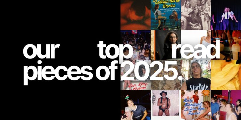 The most read pieces of 2025: Gloryholes, horse girls, neurodivergence and Palestinian legacies