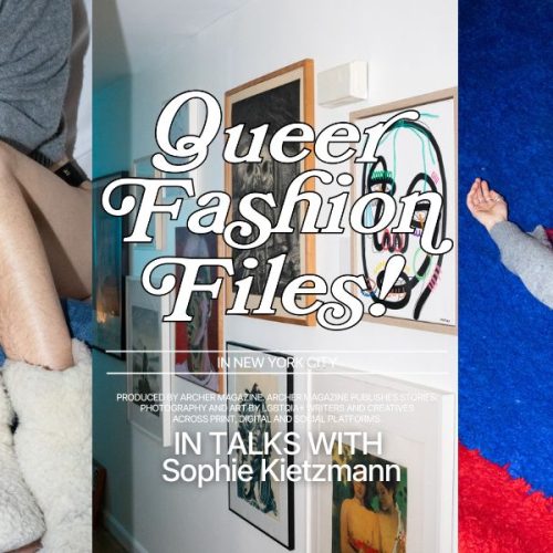 Queer Fashion Files: In the big apple with Sophie Kietzmann