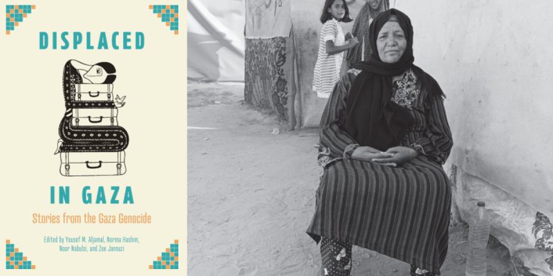 Displaced in Gaza: A grandmother’s story of the Gaza genocide
