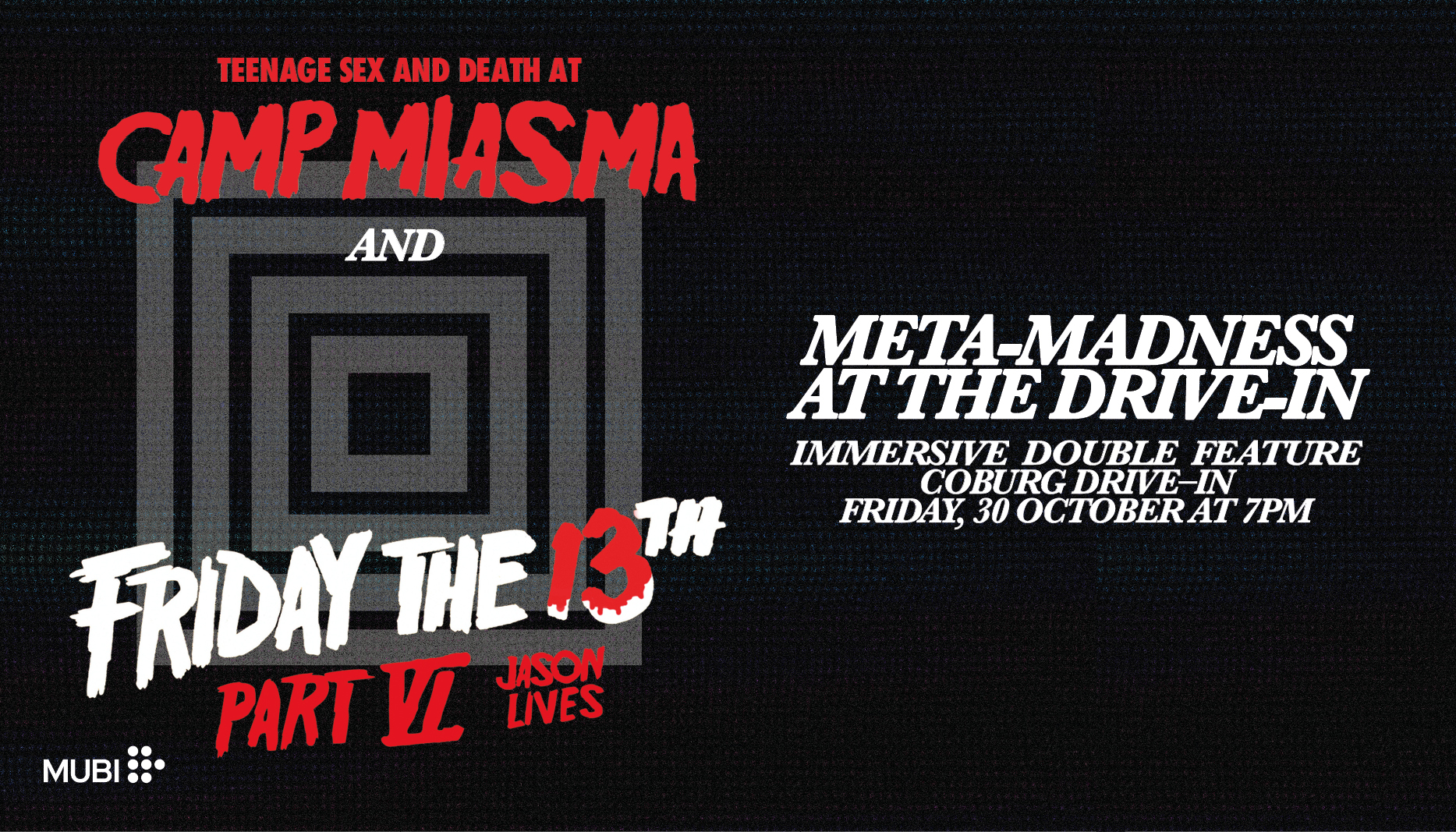 Camp Miasma at Coburg Drive-in
